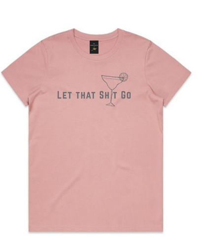 The Merchants of Joy Let That Sh*t Go tee t-shirt womens