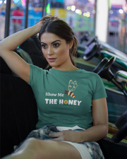 Show Me the Honey Womens Tee - Sage